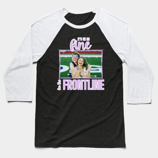 frontline sister Baseball T-Shirt by sycamoreapparel